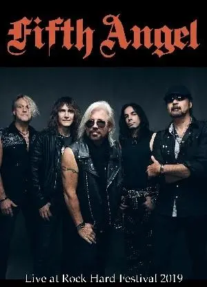 Fifth Angel - Live at Rock Hard Festival (2019)