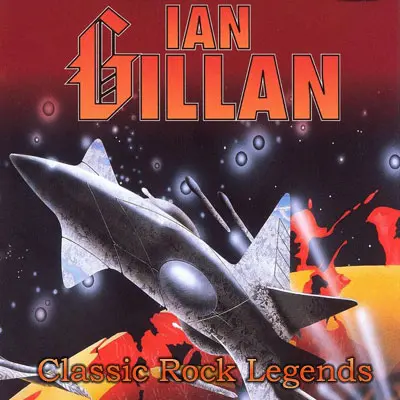 Ian Gillan - Classic Rock Legends (2001)