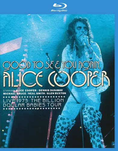 Alice Cooper - Good to See You Again - Live 1973 (2010)