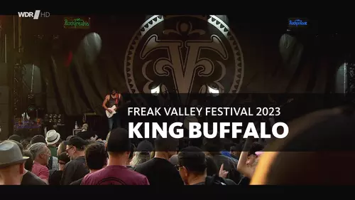 King Buffalo - Rockpalast • Freak Valley Festival (2023)