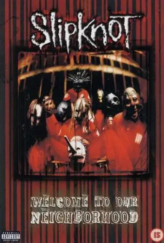 Slipknot - Welcome To Our Neighborhood (1999)