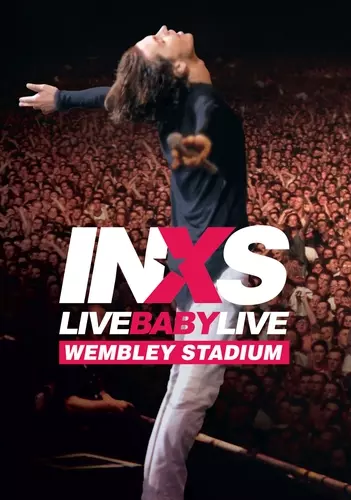 INXS - Live Baby Live: Wembley Stadium (2020)