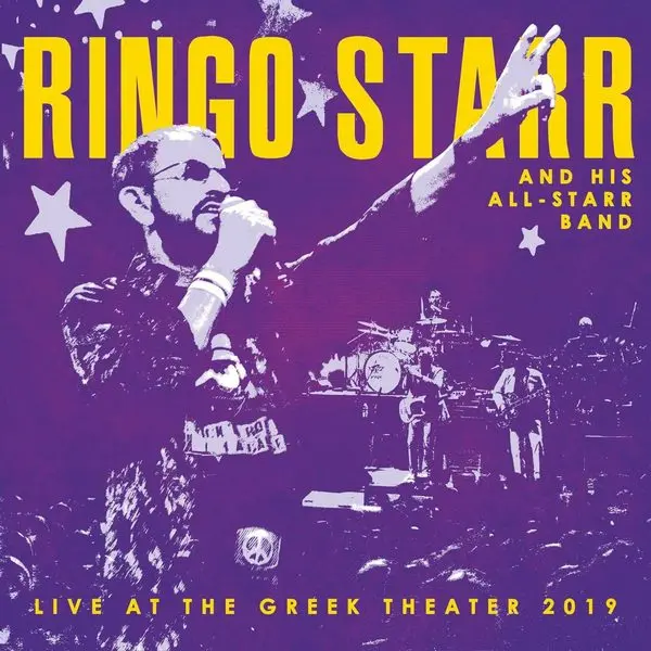 Ringo Starr & His All-Starr Band - Live At The Greek Theater 2019 (2022)