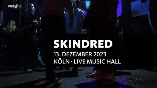 Skindred - Rockpalast • Live Music Hall Köln 2023 (2024)