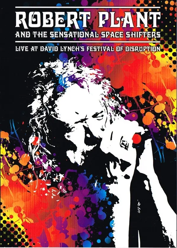 Robert Plant and The Sensational Space Shifters - Live at David Lynch's Festival of Disrupt (2018)