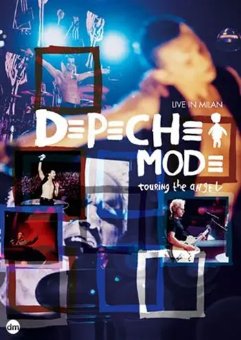 Depeche Mode - Touring the Angel (Live in Milan) (2006)