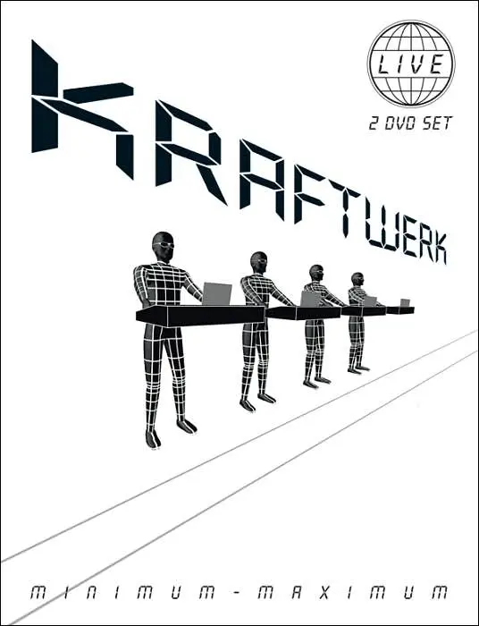 Kraftwerk - Minimum-Maximum (2005)