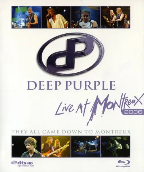 Deep Purple - Live At Montreux 2006 - They All Came Down To Montreux (2008)