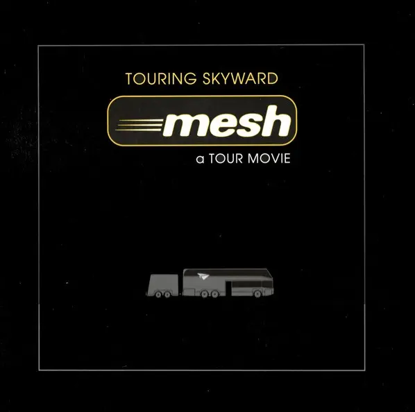 Mesh – Touring Skyward (A Tour Movie) (2022)