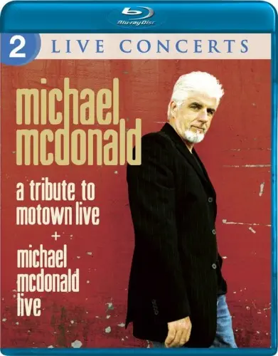 Michael McDonald - A Tribute to Motown Live (2011)