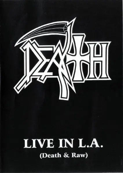 Death - Live in L.A. (Death and Raw) (2001)