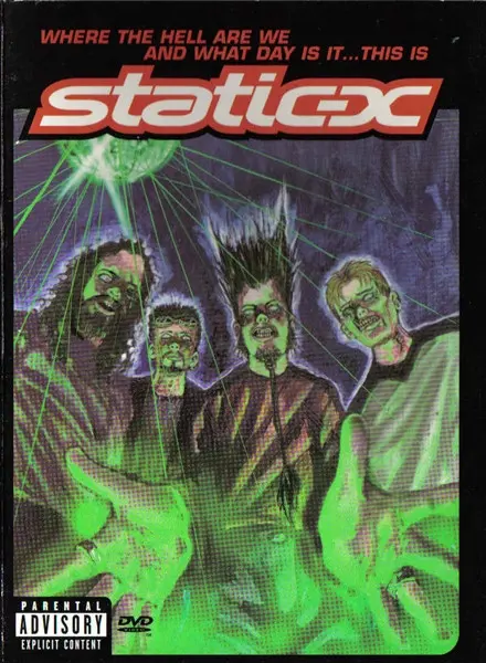 Static-X - Where The Hell Are We And What Day Is It (2001)