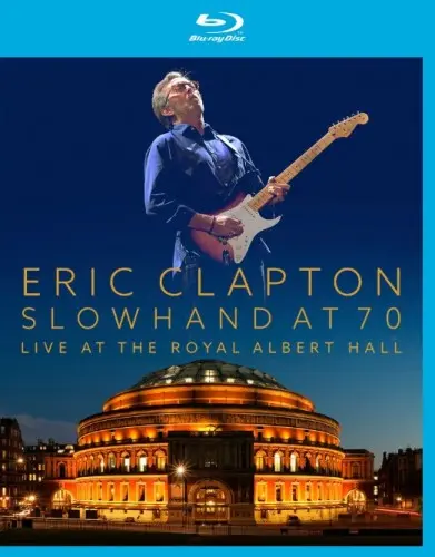 Eric Clapton - Slowhand at 70: Live at The Royal Albert Hall (2015)