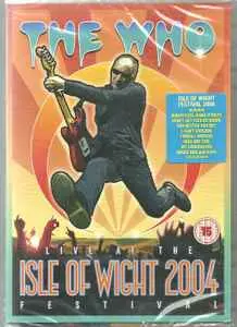 The Who - Live At The Isle Of Wight 2004 Festival (2017)