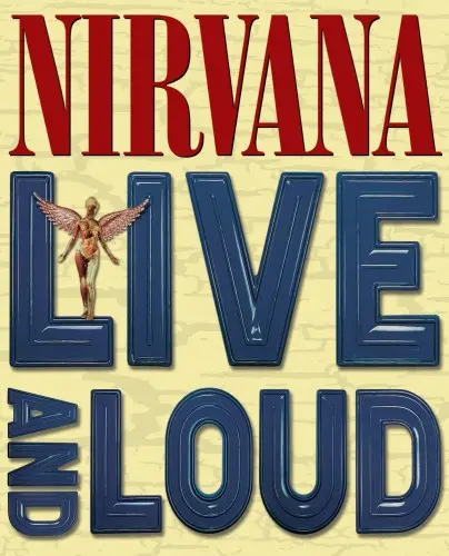 Nirvana - Live and Loud (2013)