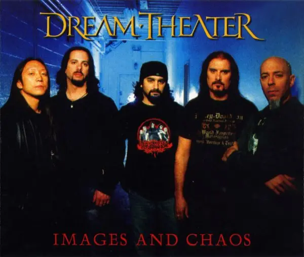 Dream Theater - Images & Chaos (2007)