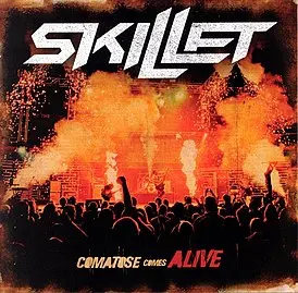 Skillet - Comatose Comes Alive (2008)