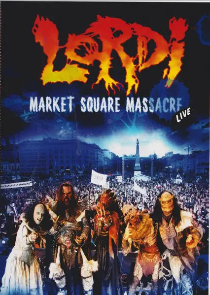 Lordi - Market Square Massacre Live (2006)