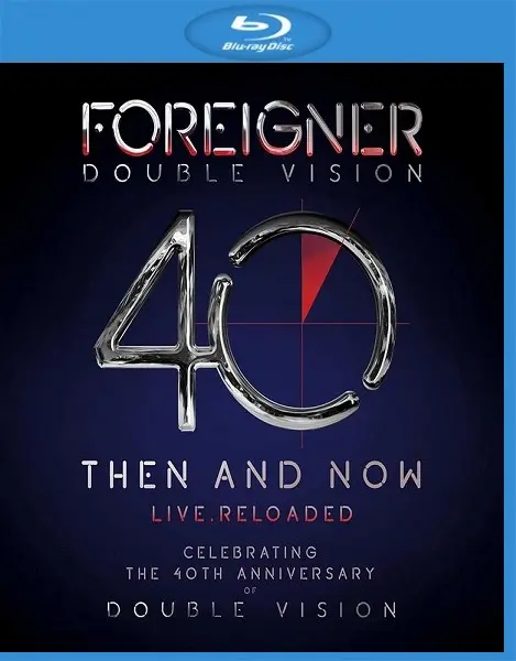 Foreigner - Double Vision 40 Then And Now Live. Reloaded (2019)