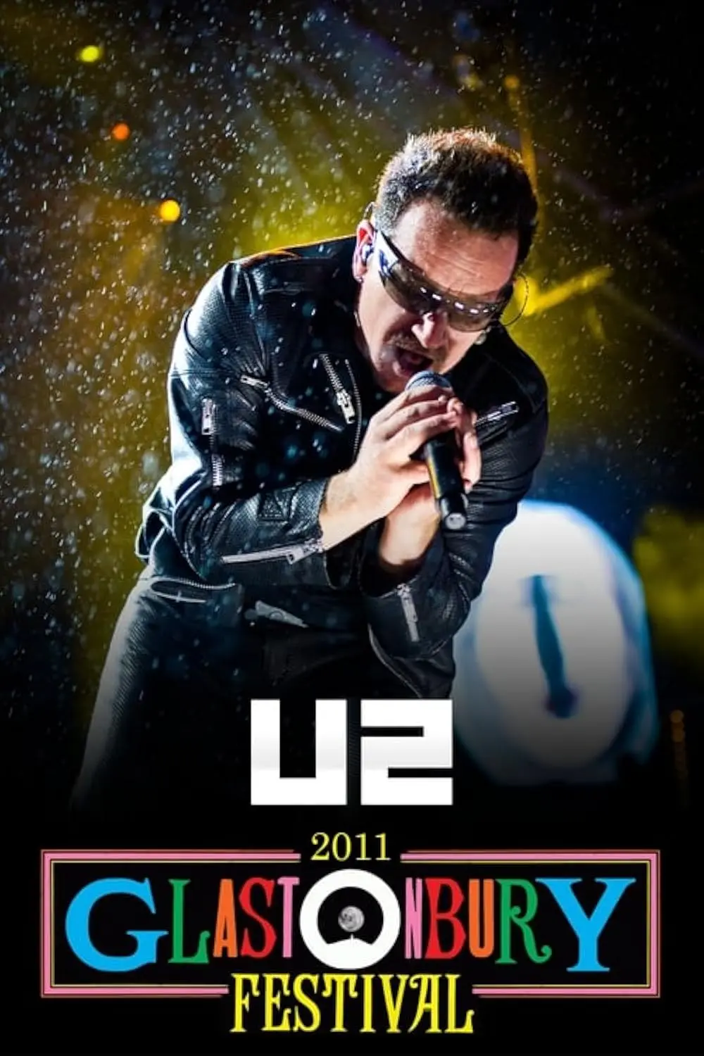 U2 - Live at Glastonbury Festival (2011)