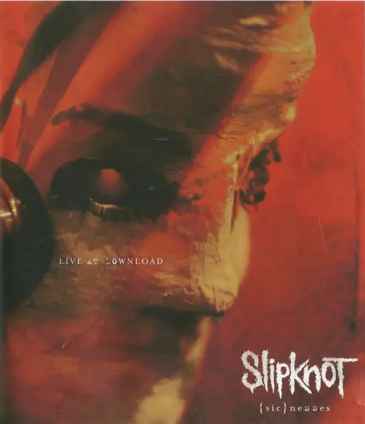 Slipknot - {sic}nesses - Live At Download (2009/2012)