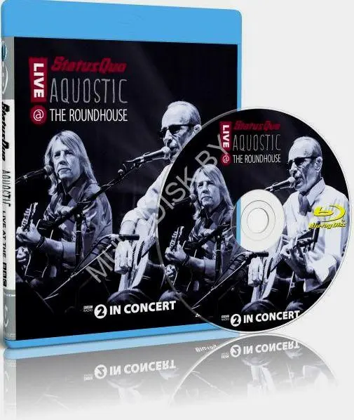 Status Quo - Aquostic Live at the Roundhouse (2015)