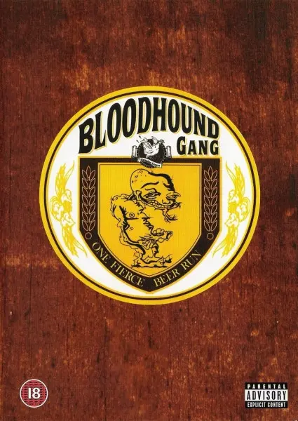 Bloodhound Gang - One Fierce Beer Run (2003)