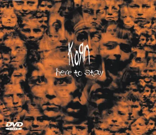 Korn - Here to Stay (DVD Single) (2002)