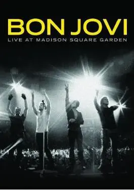 Bon Jovi - Live at Madison Square Garden (2008)