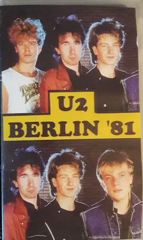 U2 - Live in Berlin 1981 (2012)