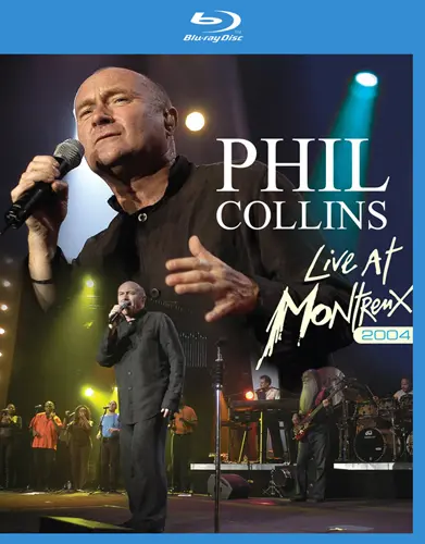 Phil Collins - Live At Montreux 2004 (2012)