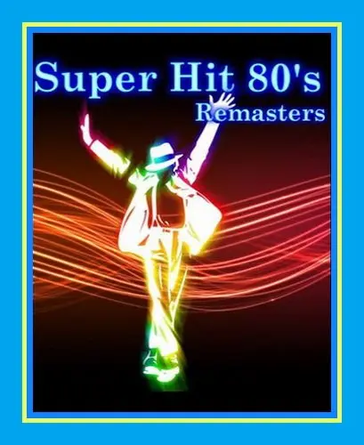 Super Hit 80's - Remasters, Vol. 2 (2011)