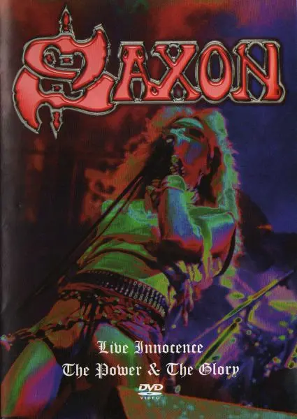 Saxon - Live Innocence: The Power and the Glory (2003)