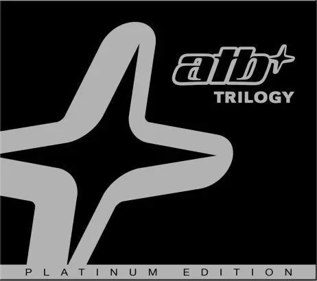 ATB - Trilogy (Platinum Edition Bonus DVD) (2007)