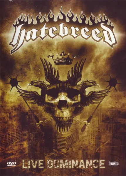 Hatebreed - Live Dominance (2008)