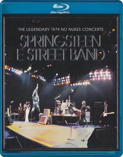 Bruce Springsteen & The E-Street Band - The Legendary 1979 No Nukes Concerts (2021)