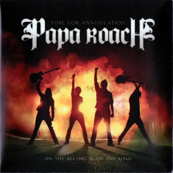 Papa Roach - Time For Annihilation... On The Record & On The Road (Bonus DVD) (2010)