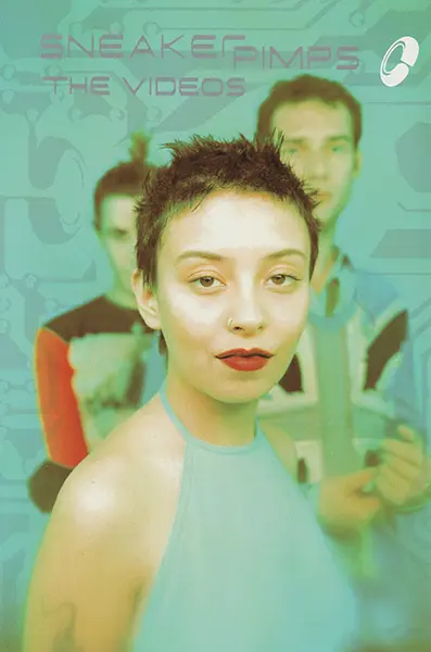 Sneaker Pimps - The Videos (2001)