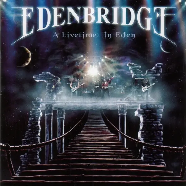 Edenbridge - A Livetime In Eden (2004)
