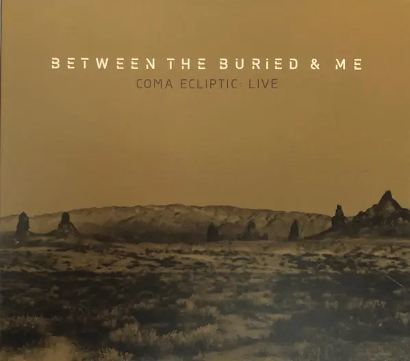 Between the Buried and Me - Coma Ecliptic: Live (2017)
