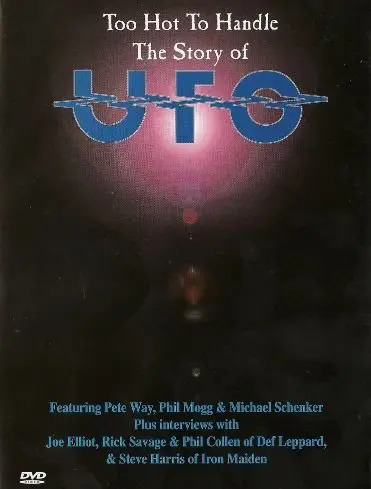 UFO - The Story Of UFO - Too Hot To Handle (1999)