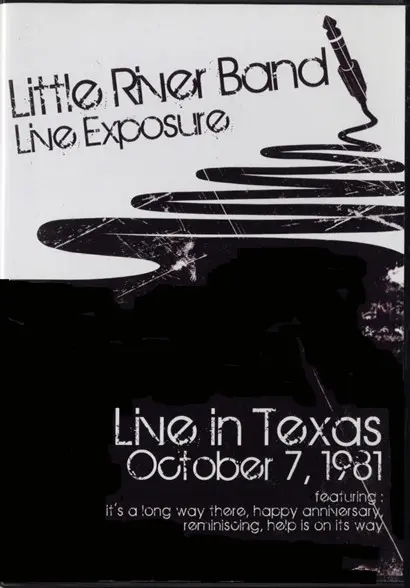 Little River Band - Live Exposure: Live In Texas (1981)