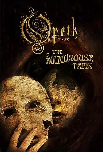 Opeth - The Roundhouse Tapes (2008)