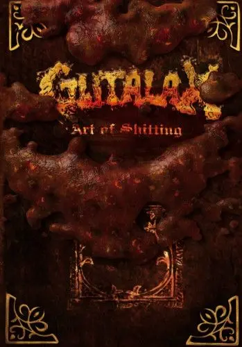 Gutalax - Art of Shitting (2017)