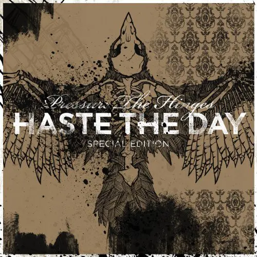 Haste The Day - Pressure The Hinges (Bonus DVD) (2007)