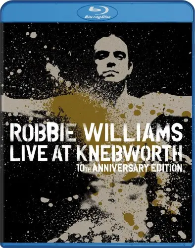 Robbie Williams - Live at Knebworth (10th Anniversary Edition) (2013)