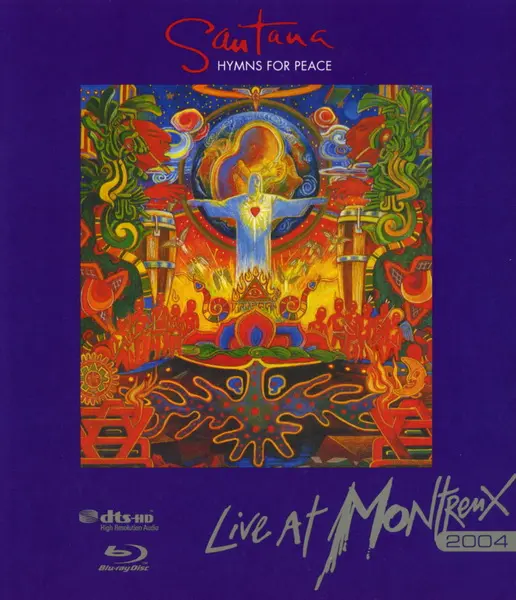 Santana - Hymns For Peace - Live At Montreux 2004 (2008)