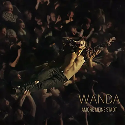 Wanda - Amore meine Stadt (2016)