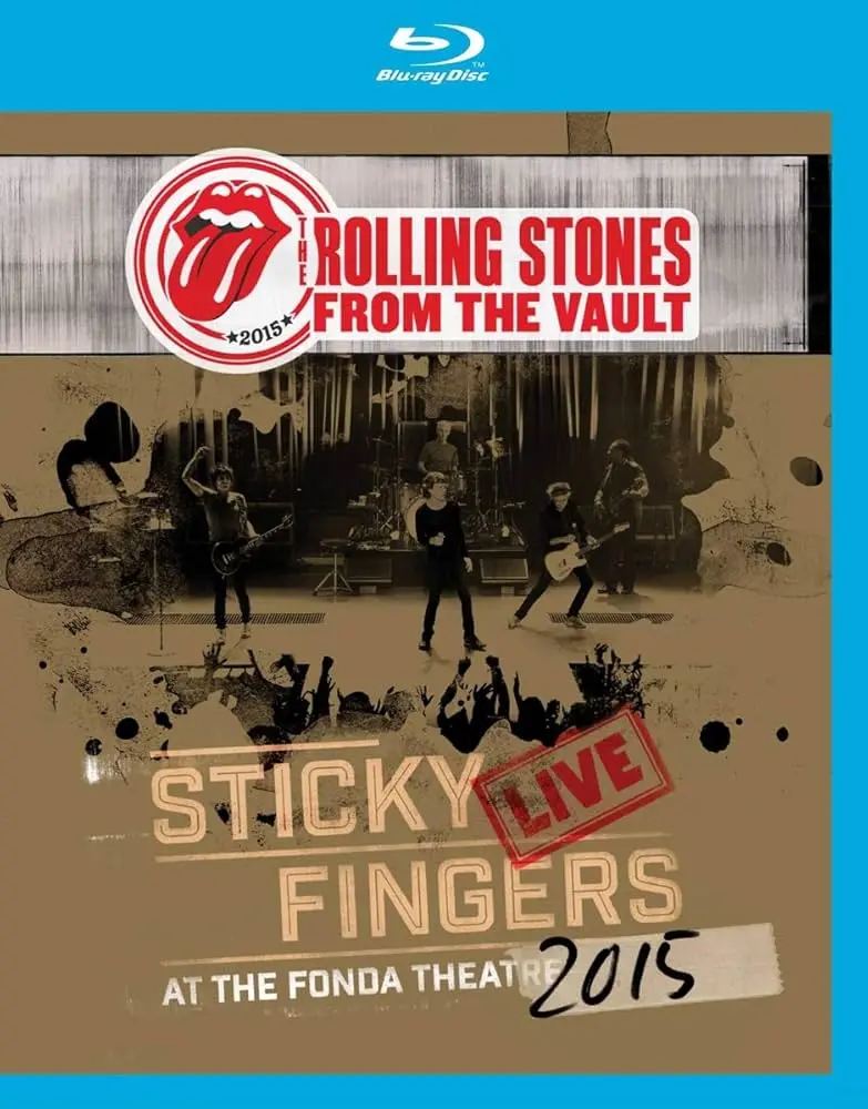 The Rolling Stones - From The Vault - Sticky Fingers: Live at the Fonda Theater 2015 (2017)