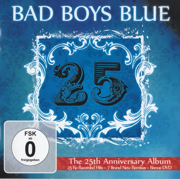 Bad Boys Blue - 25 (2010)